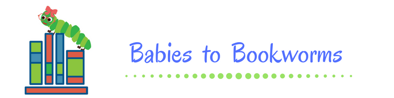 Babies to Bookworms