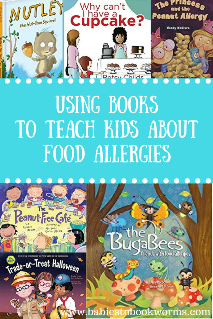 Using Books to Teach Kids About Food Allergies Babies to